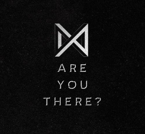 Monsta X - Are You There