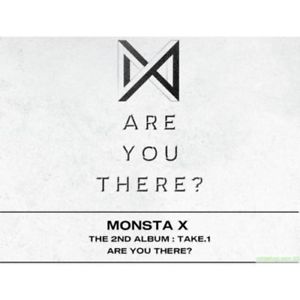Monsta X - Are You There
